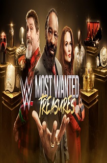 دانلود / پخش آنلاین WWE Most Wanted Treasures