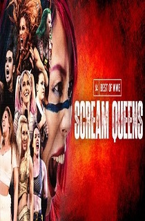 دانلود / پخش آنلاین Best of WWE: Scream Queens