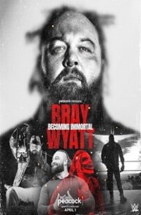 دانلود مستند Bray Wyatt Becoming Immortal 2024